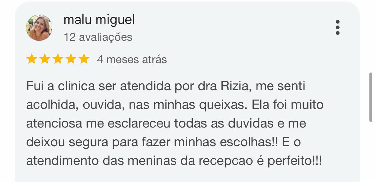 Avaliação de Malu Miguel sobre o atendimento da Dra. Rízia